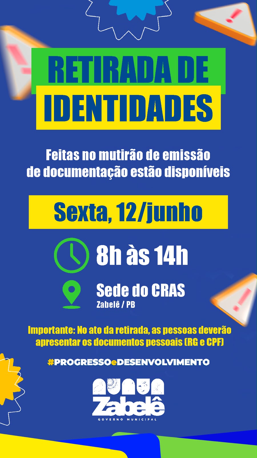 Retirada das Carteiras de Identidade (CIN) emitidas durante o Mutirão de Documentação